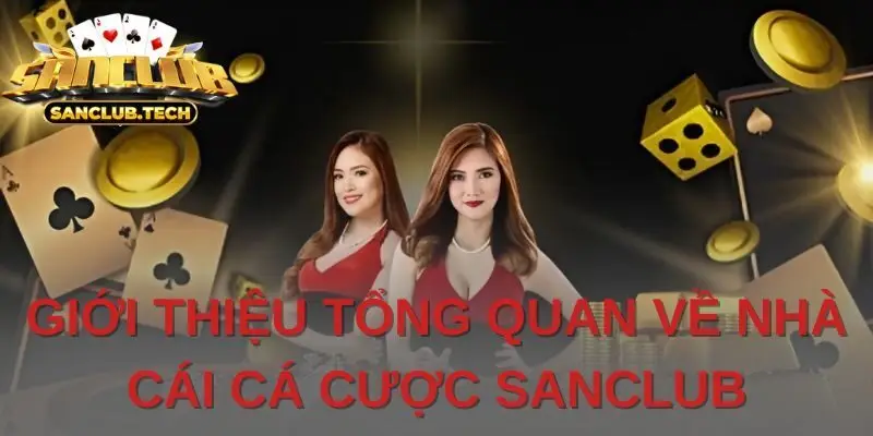 Giới thiệu 1 Giới thiệu thế mạnh nổi bật của Sanclub
